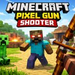Minecraft Pixel Gun Shooter – Game Bắn Súng Khối Vuông Online