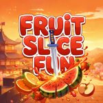 Fruit Slicer Fun – Game Chém Trái Cây Ninja Hấp Dẫn