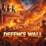 Defence Wall – Game Thủ Thành Chiến Thuật Cực Hấp Dẫn