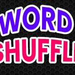Word Shuffle – Trò chơi xếp chữ thách thức trí tuệ