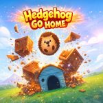 Hedgehog Go Home – Trò chơi giải đố chú nhím tìm đường về